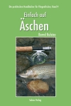 Einfach auf Äsche