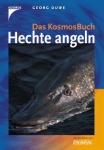 Das Kosmos-Buch - Hechte angeln