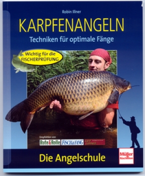 Karpfenangeln - Technik für optimale Fänge